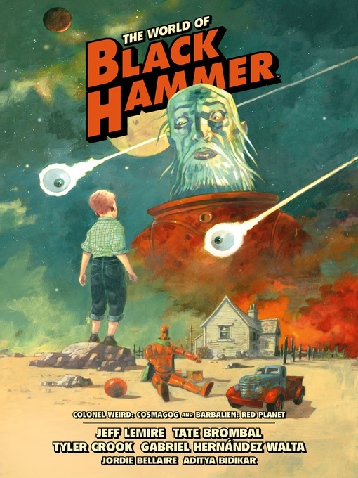 Title details for The World of Black Hammer: Library Edition, Volume 3 by Jeff Lemire - Available